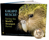 Kakapo Rescue: Saving the Worlds Strangest Parrot